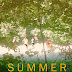 SUMMER IN THE FOREST Review: Like Mainlining Human Decency