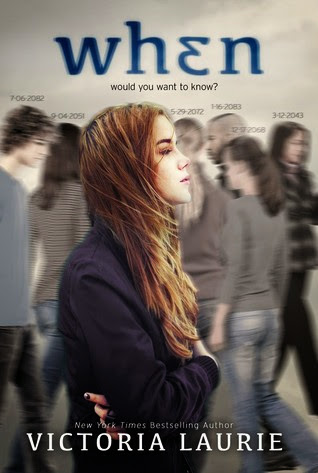 When by Victoria Laurie When by Victoria Laurie