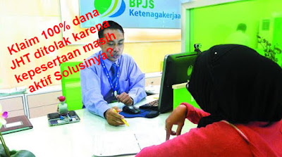 klaim jht ditolak apakah ada solusinya? klaim jht ditolak apakah ada solusinya?
