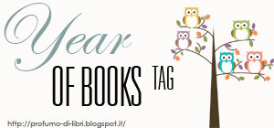  Il profumo dei libri - TAG: Year of Books