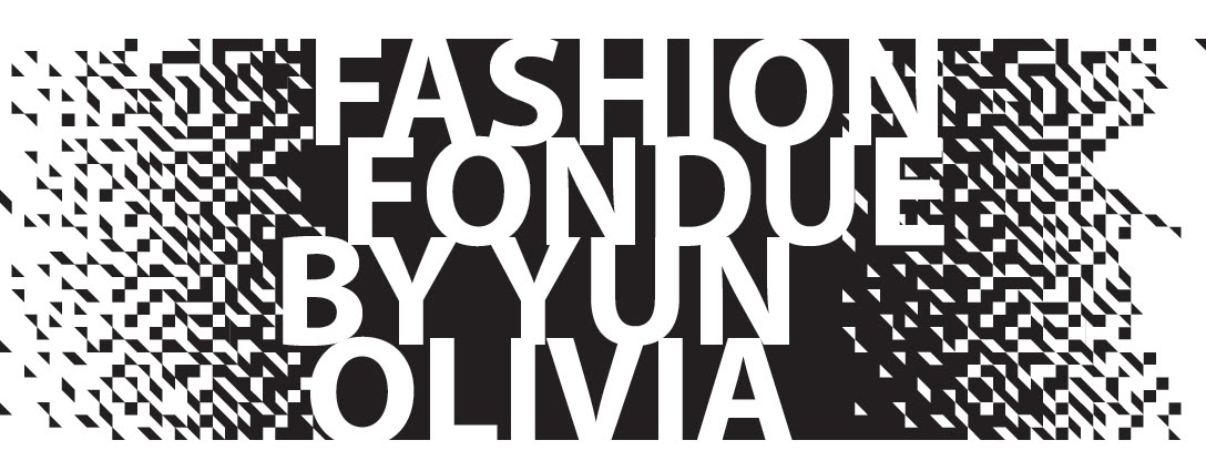 The Fashion Fondue by Yun Olivia