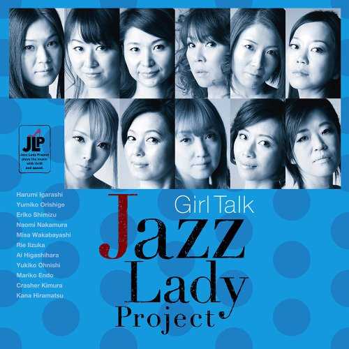 [Album] JAZZ LADY PROJECT – GIRL TALK (2015.06.03/MP3/RAR)