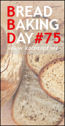 Bread Baking Day #75 - Lieblingsbrot zum Wochenende ~ favorite bread for the weekend (last day of submission July 1, 2015)