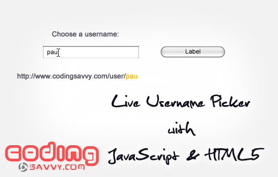 Live Username Picker Using JavaScript and HTML5
