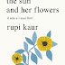 Rupi Kaur, The sun and her flowers. Il sole e i suoi fiori. Edizioni Tre60Libri 