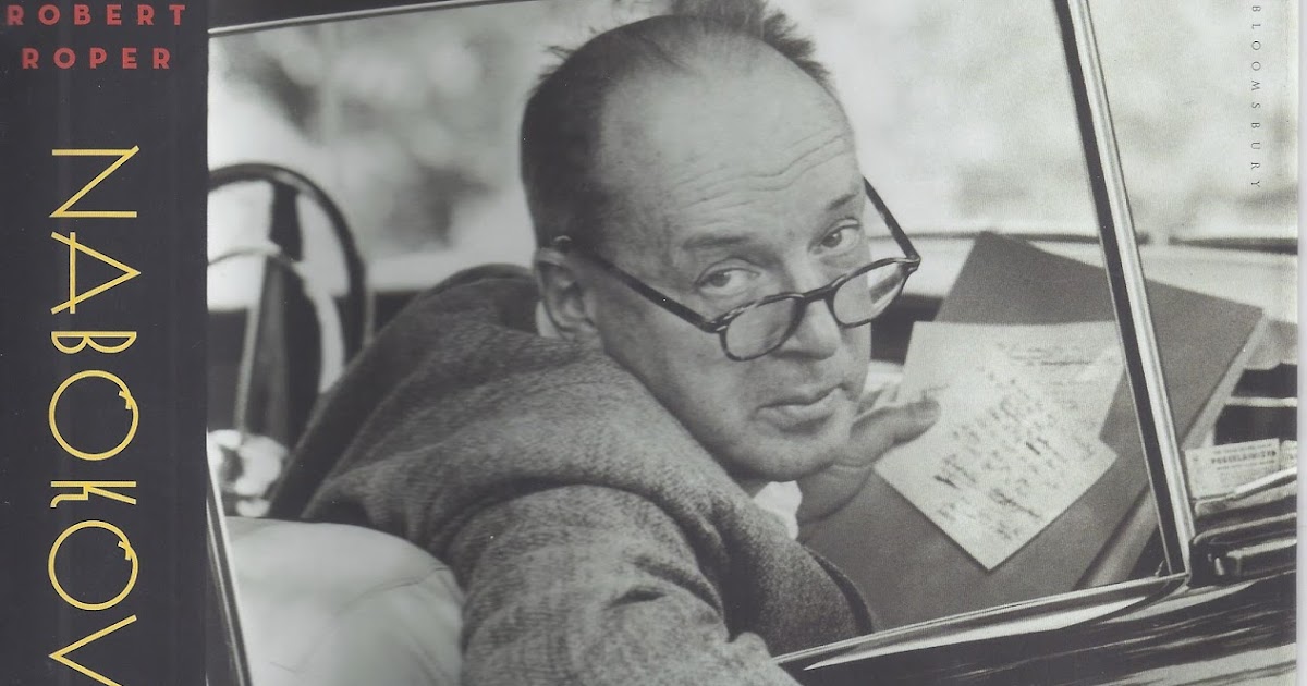 Reading This Book, Cover to Cover Review Robert Roper, Nabokov in