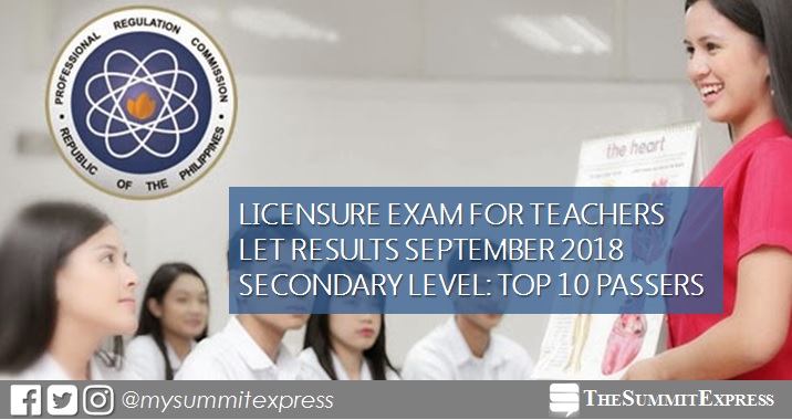 TOP 10 LIST: September 2018 LET Secondary Teachers board exam result