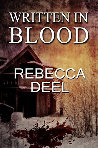 KJ's Book Nook: Written in Blood by Rebecca Deel