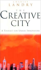 . : "CREATIVE CITIES" BY CHARLES LANDRY : .