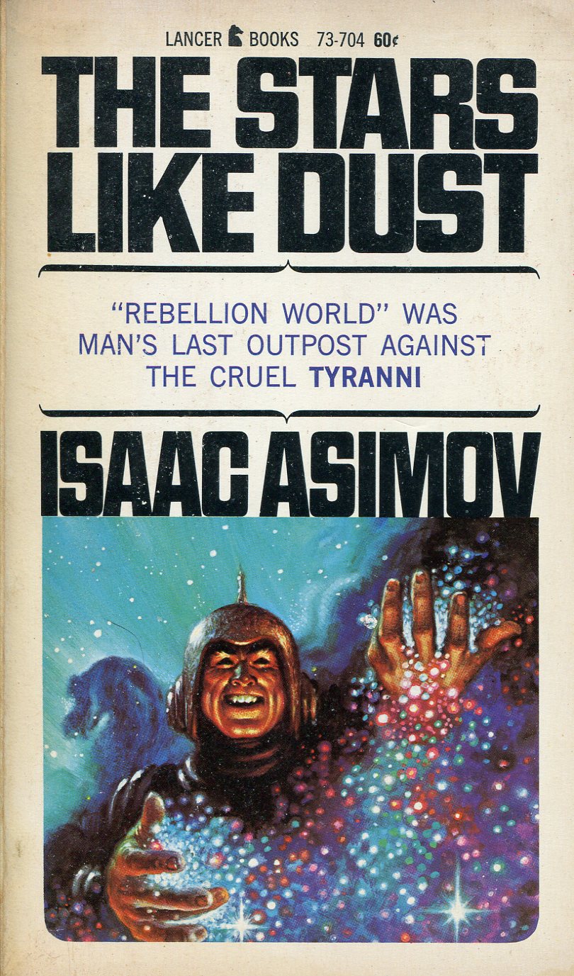 The Stars Like Dust Isaac Asimov Isaac Asimov Books