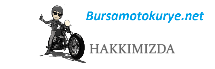 Bursa Motorlu Kurye