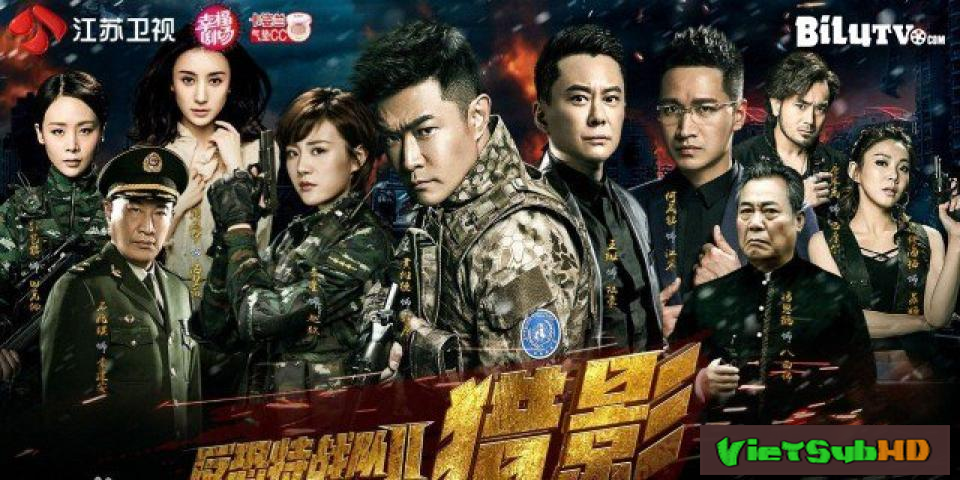 Phim Đội Chống Khủng Bố Liệp Ảnh Tập 30 VietSub HD | Anti-terrorism Special Forces 2017