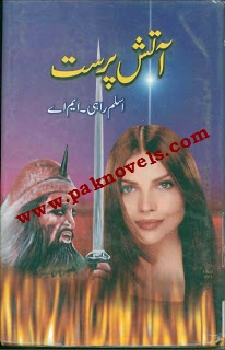 Aatash Parast by Aslam Rahi MA