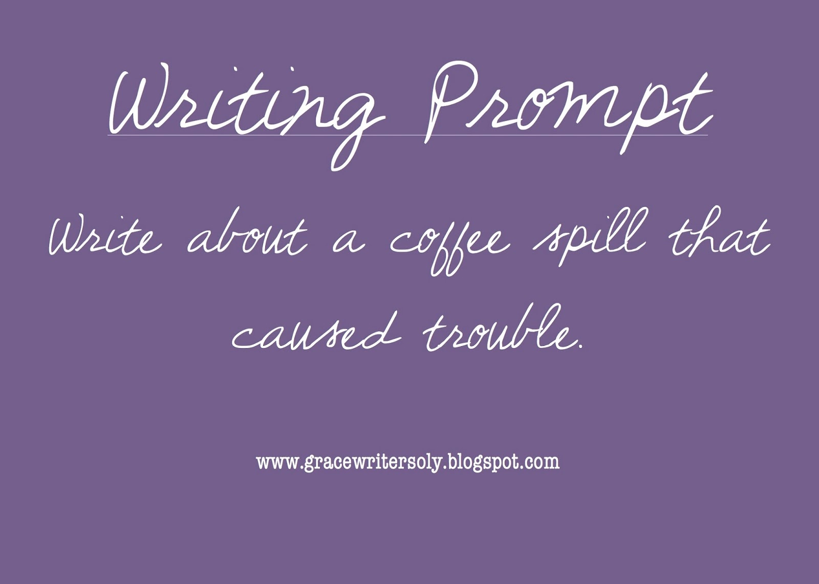 Grace Writers: Writing Prompt