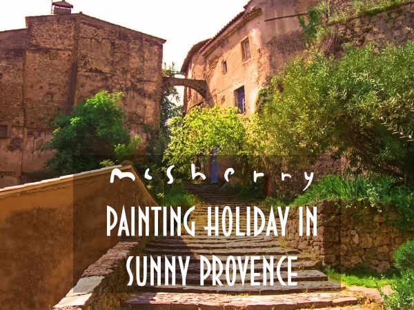 En Plein Air Painting Holiday In Beautiful Cotignac Provence