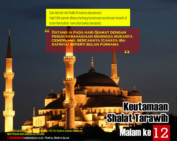 Keutamaan Sholat Tarawih Malam Keduabelas Ramadhan