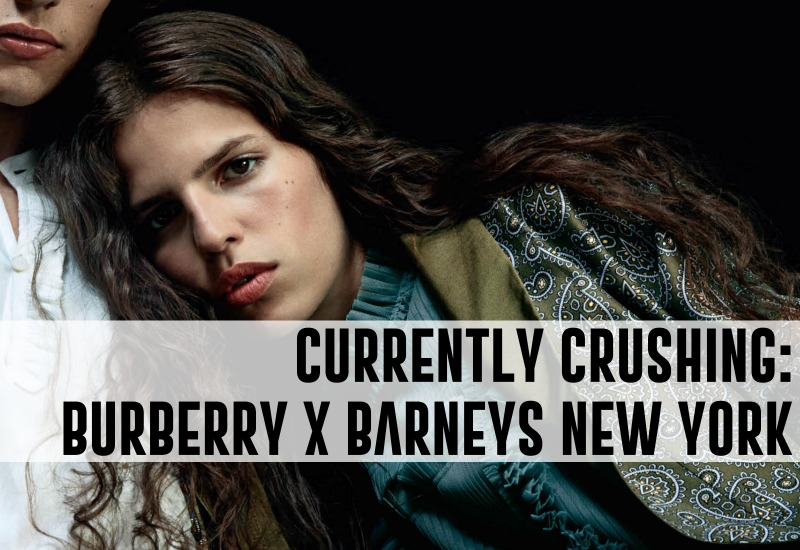 Burberry x Barneys New York capsule collection