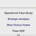 Strategic analysis video - Operational case study - August 2016 -  Wise Choice Hotels