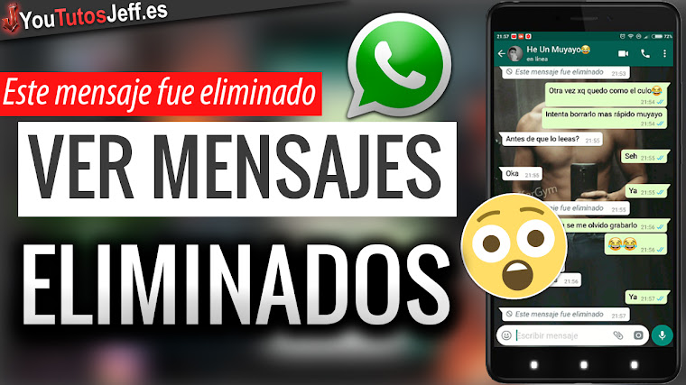 Como Ver Mensajes ELIMINADOS de WhatsApp
