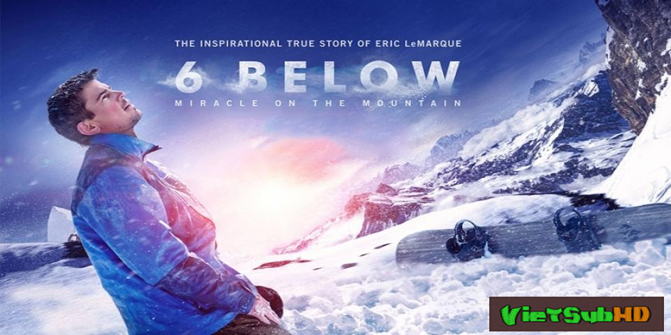 Phim Phép Màu Nơi Núi Tuyết VietSub HD | 6 Below: Miracle on the Mountain 2017