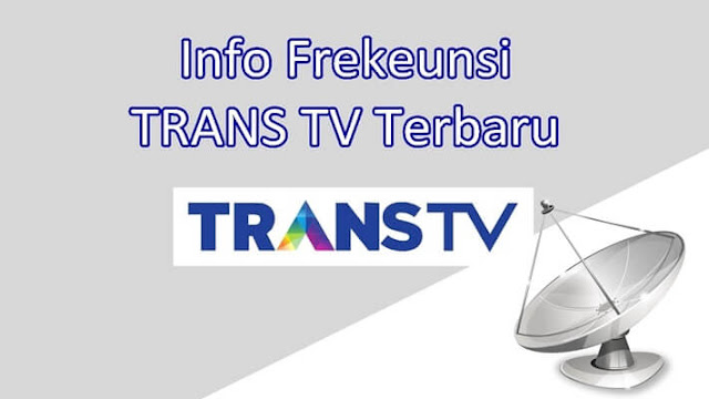 frekuensi trans tv