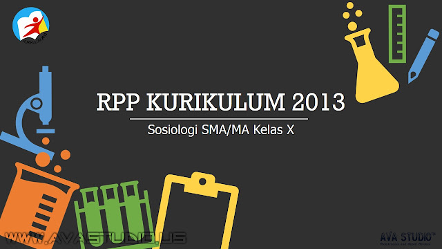RPP Sosiologi Kelas X SMA/MA Kurikulum 2013 Revisi 2018 (Lengkap)