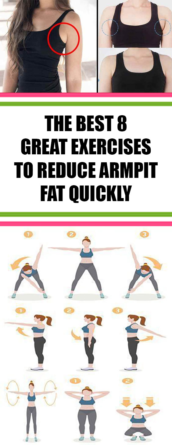 The Best 8 Great Exercises To Reduce Armpit Fat Quickly