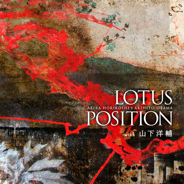 [Album] LOTUS POSITION - LOTUS POSITION with 山下洋介 (2016.05.25/RAR/MP3)