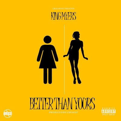 King Myers - "Better Than Yours" / www.hiphopondeck.com 
