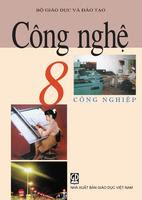 Sách Giáo Khoa Công nghệ 8 Công nghiệp - Nguyễn Minh Đường