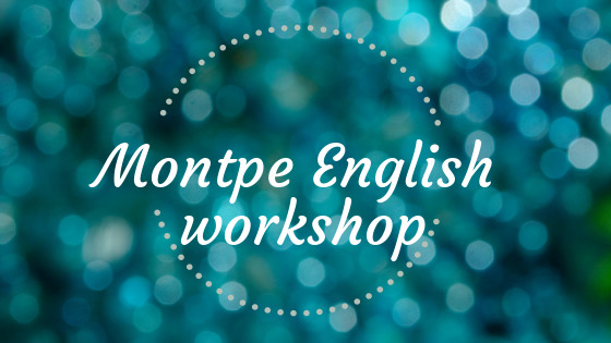 Montpe English Workshop