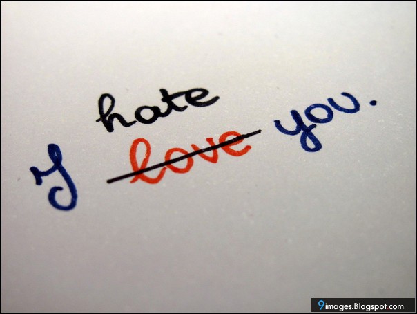 Love Quotes Today I Hate You Because I Love You Quotes