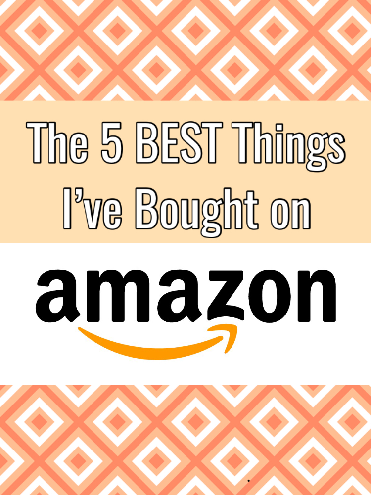 Be Confident Be Beautiful The 5 Best Things I've Bought on Amazon