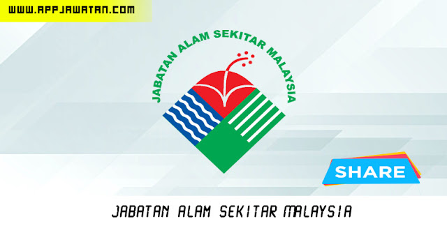 Jawatan Kosong di Jabatan Alam Sekitar Malaysia.