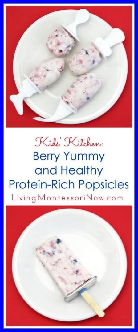 17 Healthy Kids Kitchen Kids' Kitchen Berry Yummy and Healthy ProteinRich Popsicles  Healthy,Kids,Kitchen