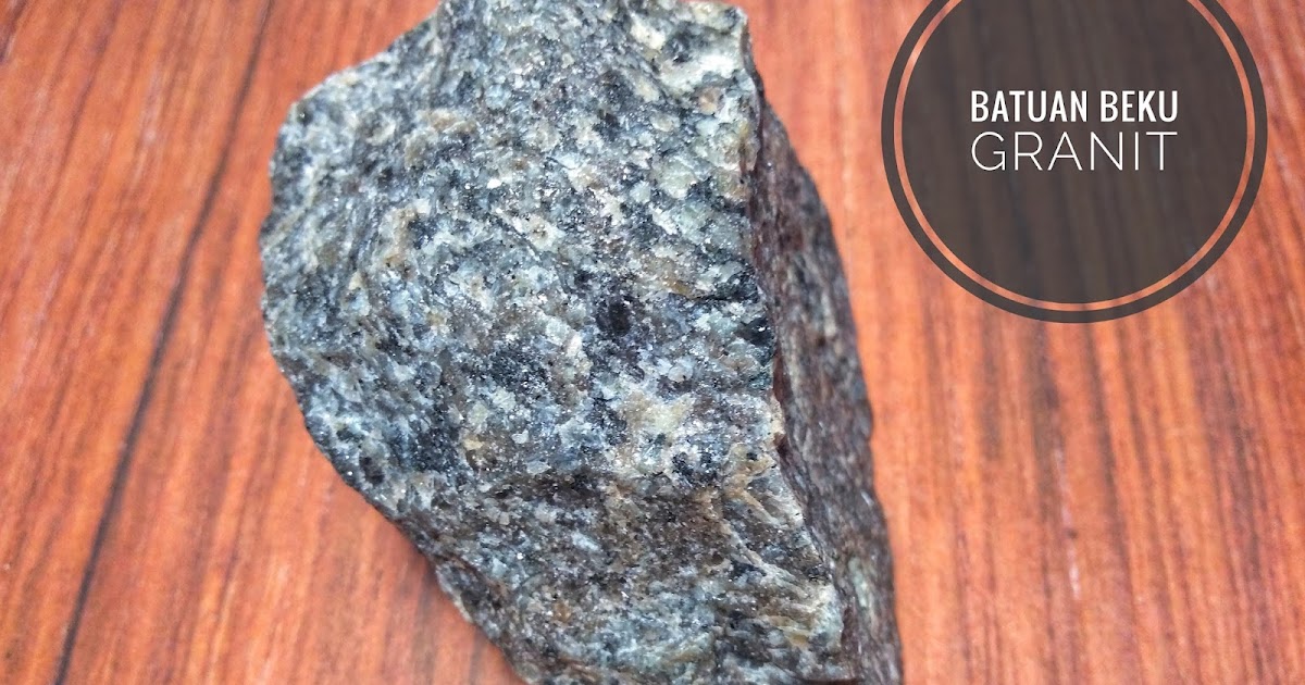 BELAJAR GEOGRAFI: GRANIT