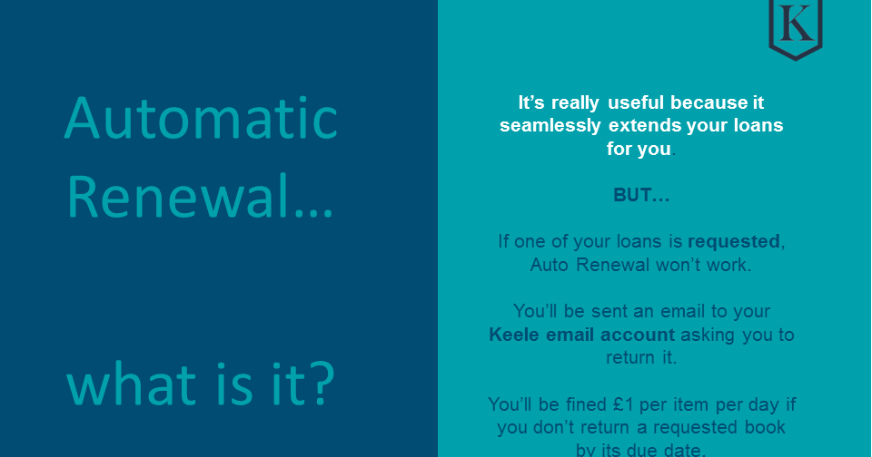 Keele Library Latest Automatic Renewal
