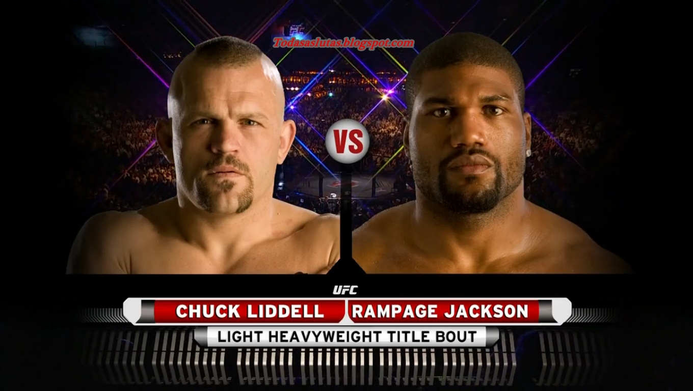 Todas as Lutas Full Fight Chuck Liddell vs Rampage Jackson 2 Full Fight