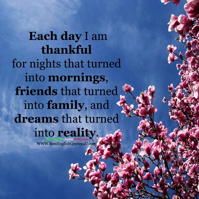 Each day I am thankful for nights that turned into mornings...