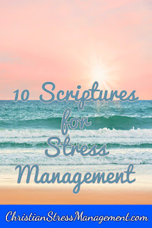 10 Scriptures for Stress Management