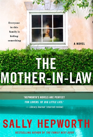 Book Spotlight: The Mother-in-Law by Sally Hepworth — With Link to #Giveaway!!!