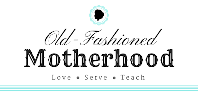 Old-Fashioned Motherhood