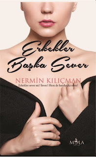 Erkekler Başka Sever - Nermin Kılıçman Erkekler Başka Sever - Nermin Kılıçman