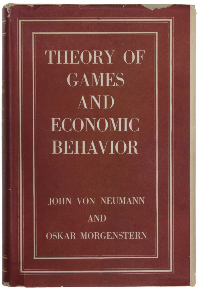 нейман и моргенштерн теория игр. нейман теория игр и экономическое поведение. теория игр и экономическое поведение. теория игр нейман. фон нейман теория игр книга.