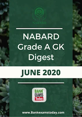 NABARD Grade A GK Digest: June 2020
