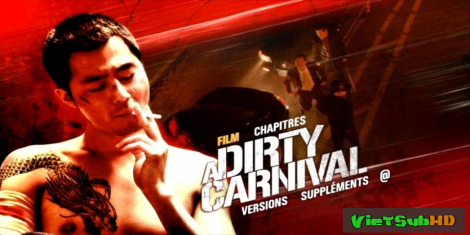 Phim Phi Vụ Bẩn VietSub HD | A Dirty Carnival 2006