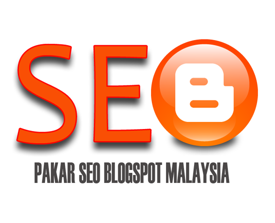 Pakar SEO Blogspot Malaysia