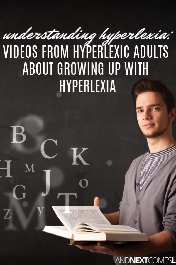 What is hyperlexia? Videos from hyperlexic adults that explain what it's like to grow up with hyperlexia