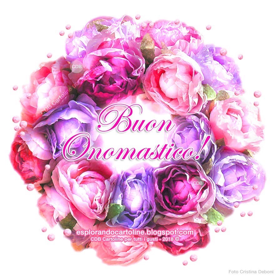 CDB Cartoline per tutti i gusti Cartolina 🌼🌸🌺 BUON ONOMASTICO! Con jpg (886x886)