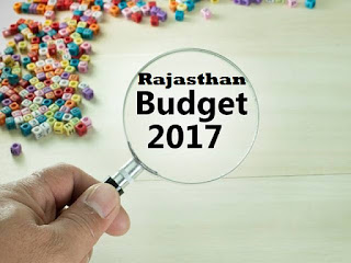 Rajasthan gk-Importent point of Rajasthan Budget 2017-18